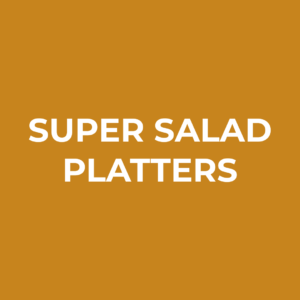 SUPER SALAD PLATTERS